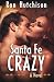 Santa Fe Crazy