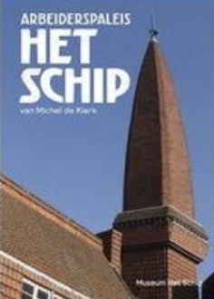 Arbeiderspaleis Het Schip (Paperback)
