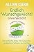 Endlich Wunschgewicht! - ohne Verzicht: Der einfache Weg, mit Gewichtsproblemen Schluss zu machen - Mit Entspannungs-CD