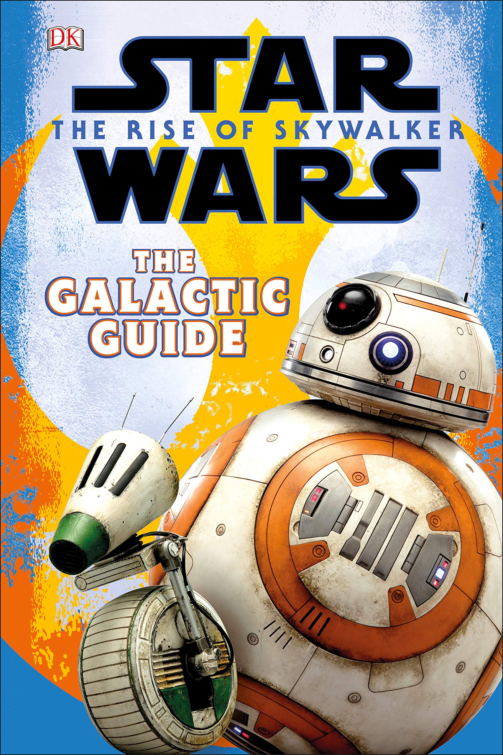 Star Wars: The Rise of Skywalker: The Galactic Guide