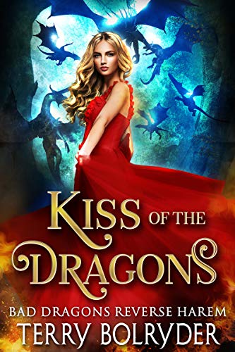 Kiss of the Dragons (Bad Dragons, #1)