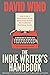 The Indie Writer's Handbook