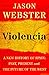 Violencia: A New History of Spain: Past, Present and the Future of the West