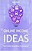Online income ideas: How To...