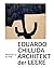 Eduardo Chillida: Architekt...