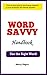 Word Savvy Handbook: Use the Right Word