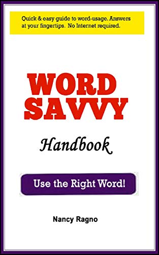 Word Savvy Handbook: Use the Right Word (Kindle Edition)