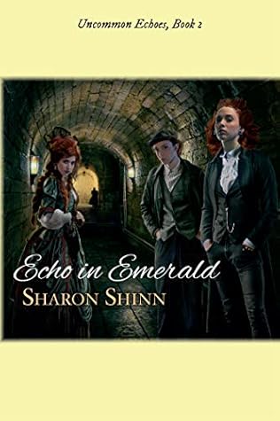 Echo in Emerald (Uncommon Echoes, #2)