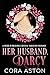 Her Husband, Darcy: A Pride...