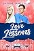 Love Lessons: A Sweet YA Bo...