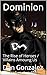 Dominion: The Rise of Heroe...