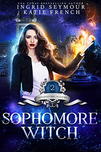 Sophomore Witch (Supernatural Academy, #2)