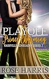 Playoff Prince Charming: Nashville Renegades Series 2 (Nashville Renegades)