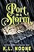 Port in a Storm by K.L. Noone Port in a Storm by K.L. Noone