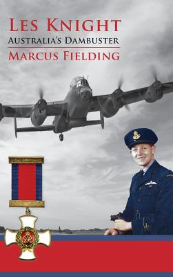 Les Knight: Australia's Dambuster (Hardcover)