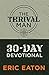 The Thrival Man 30-Day Devo...