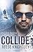 Collide (Out for Justice #2)