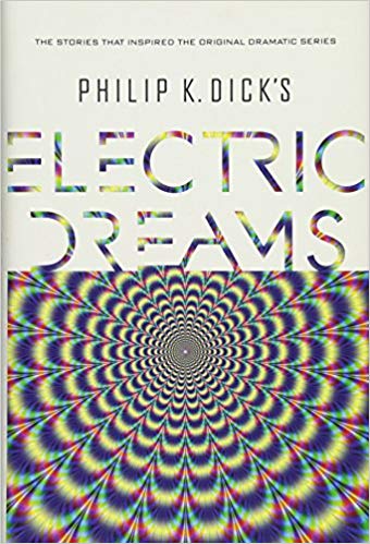 Philip K. Dick's Electric Dreams
