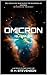 Omicron: Millennium: The fi...
