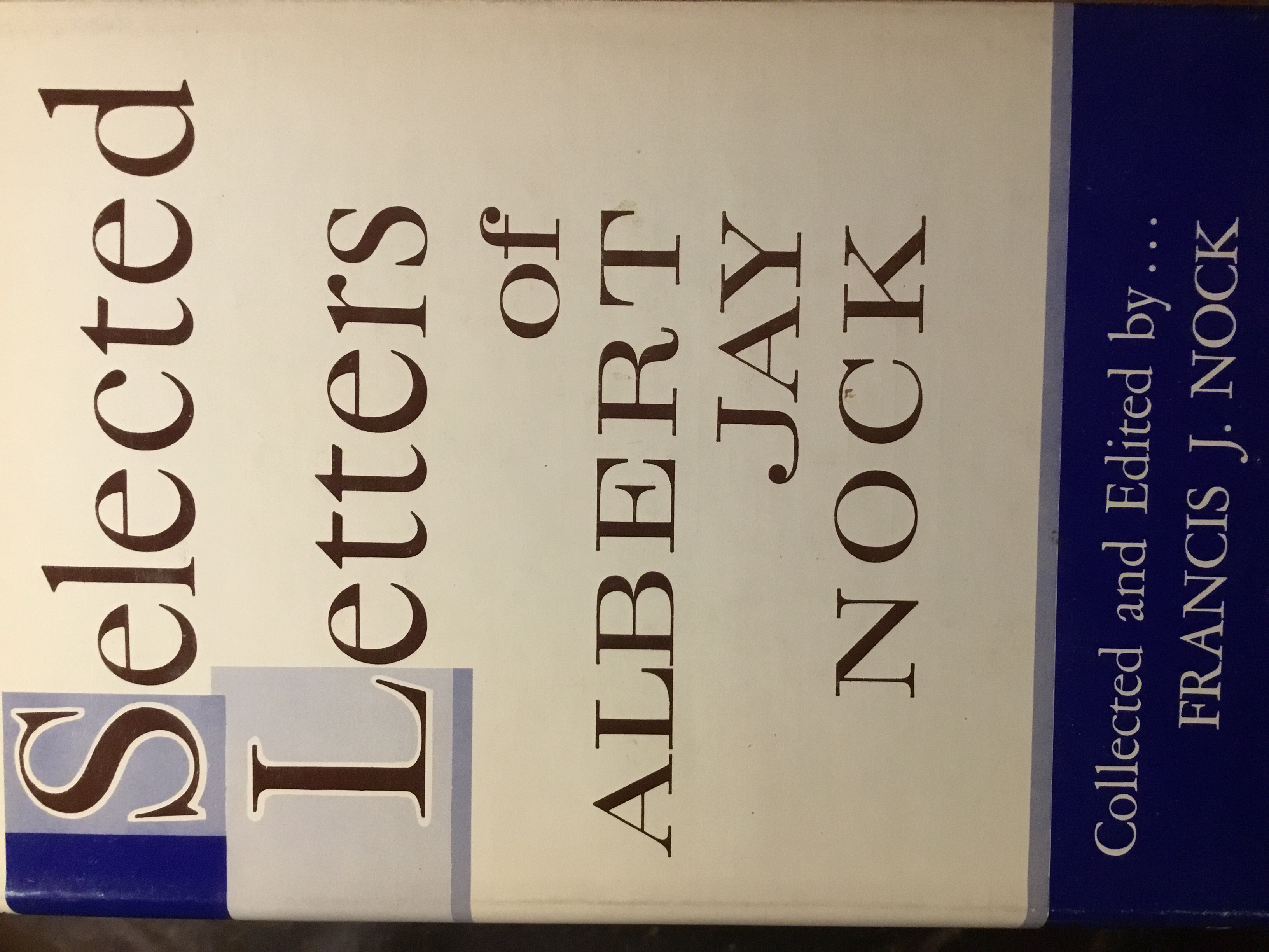Selected Letters of Albert Jay Nock