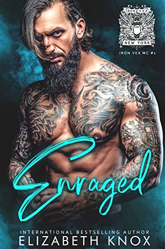 Enraged (Iron Vex MC, #1)