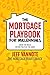 The Mortgage Playbook for M...