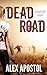 Dead Road: A Dead Soil Novel