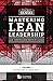 Mastering Lean Leadership: ...