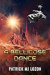 A Bellicose Dance