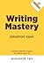 Writing Mastery: Expository...