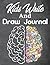 Kids Write And Draw Journal...