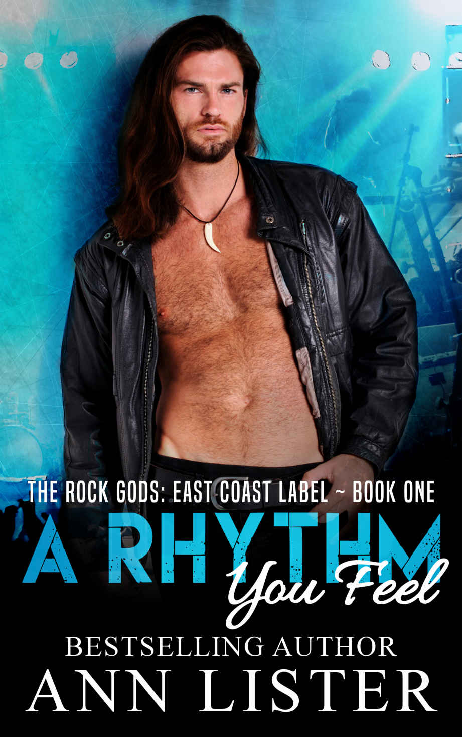 A Rhythm You Feel (The Rock Gods: East Coast Label #1)