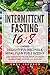 Intermittent Fasting 16/8: ...
