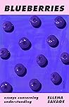 Blueberries: Essays Concerning Understanding