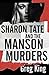 Sharon Tate and the Manson Murders
