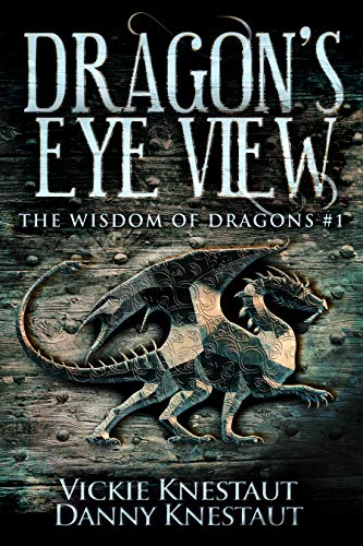 Dragon's-Eye View (The Wisdom of Dragons, #1)