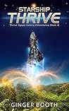 Starship Thrive (Thrive Space Colony Adventures #4)