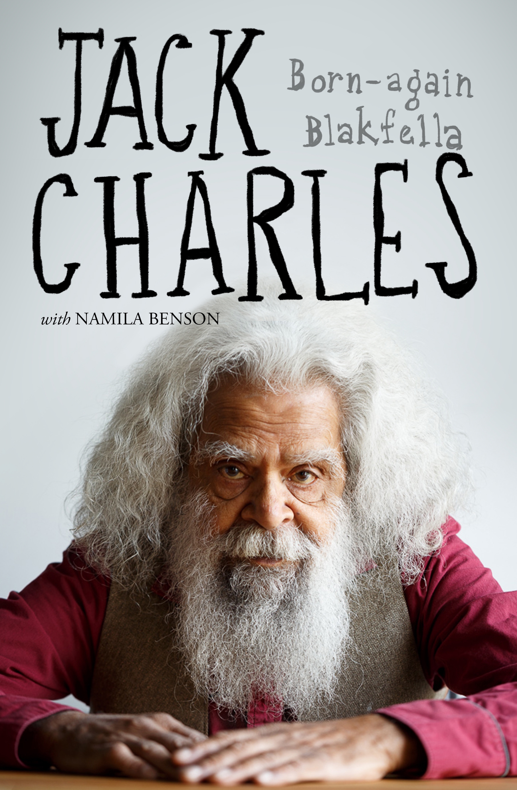 Jack Charles: Born-again Blakfella (Paperback)