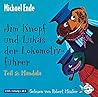 Jim Knopf und Lukas der Lokomotivführer - Teil 2 by Michael Ende