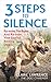 3 Steps To Silence: Re-Write The Rules & Re-Train Your Fearful Barking Dog