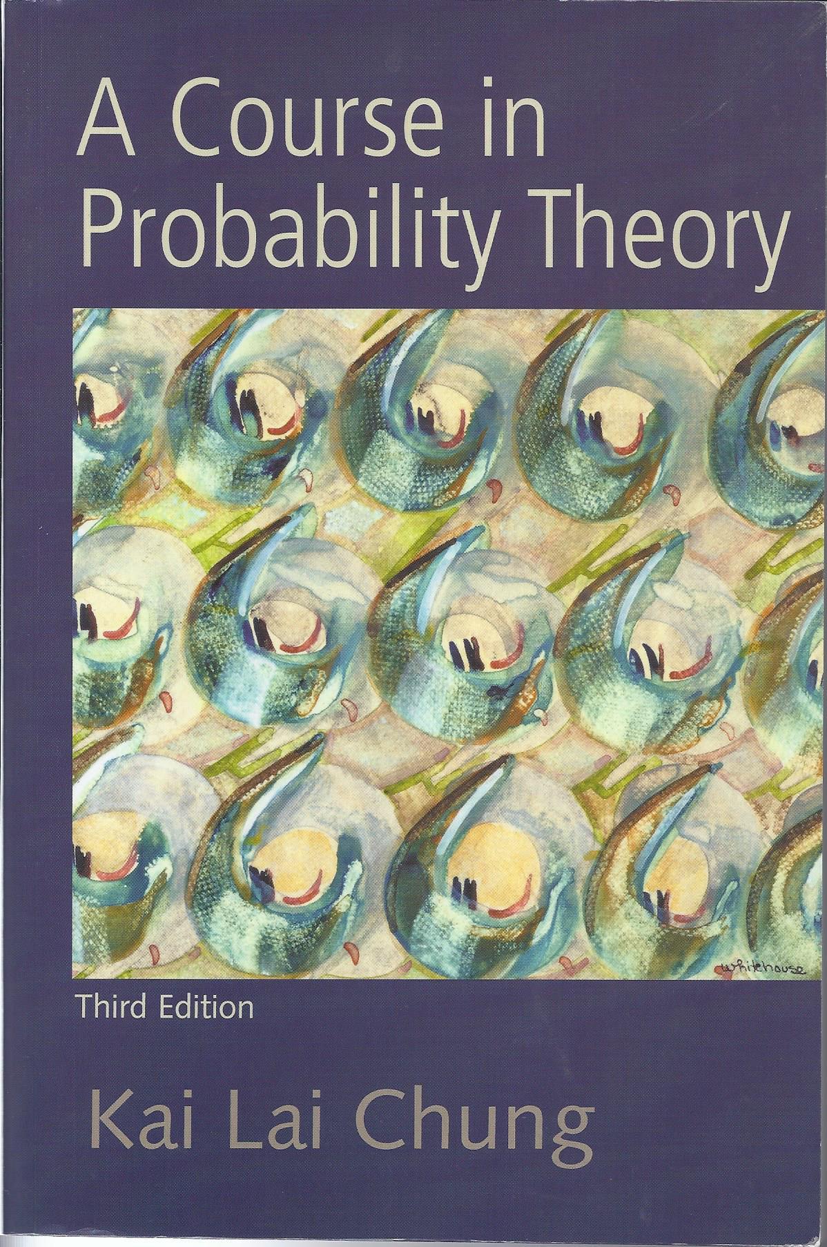 A Course in Probability Theory (Paperback)