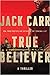 True Believer (Terminal List, #2)