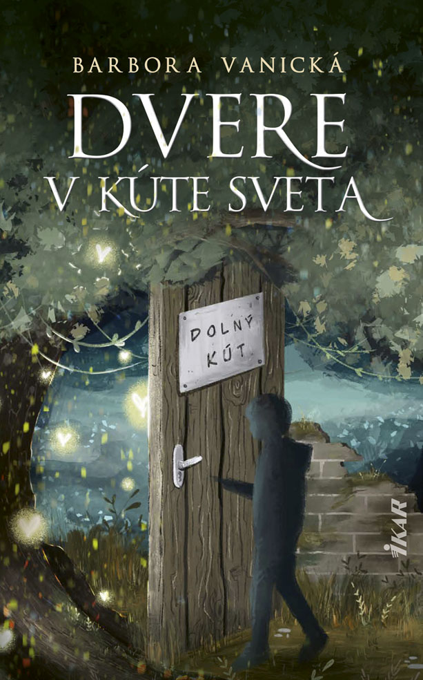 Dvere v kúte sveta (Hardcover)