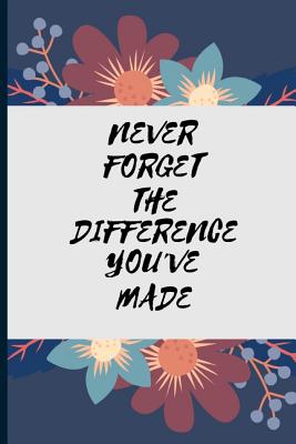 Never Forget The Difference You've Made: Appreciation Gifts For Office