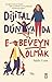 Dijital Dünyada E-Beveyn Olmak by Salih Uyan