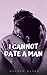 I Cannot Date A Man : gay love