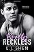 Pretty Reckless by L.J. Shen