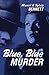 Blue, Blue Murder