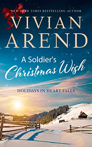 A Soldier's Christmas Wish (Holidays in Heart Falls #2)