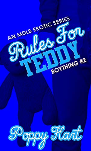 Rules For Teddy: A MDLB Erotic Series (Boything Book 2)